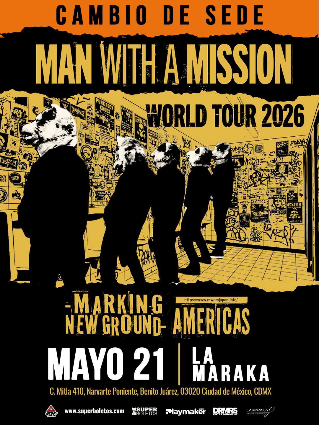 ¡CAMBIO DE SEDE! Man With a Mission en La Maraka
