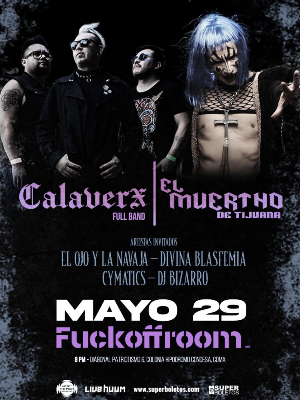Muertho de Tijuana y Calavera Fuck off Room